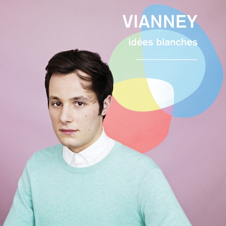 Vianney - Les idées blanches
