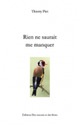 Rien ne saurait me manquer